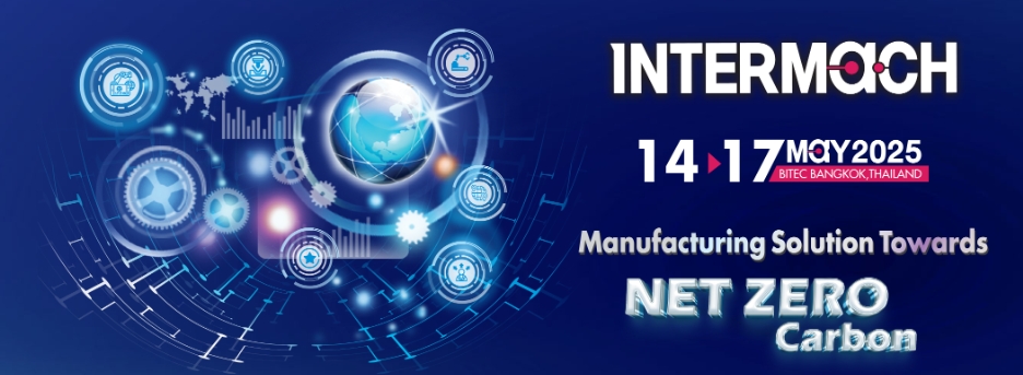 第41屆泰國國際工業(yè)機械博覽會（ INTERMACH）  